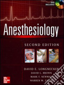 Anesthesiology. Con DVD libro di Longnecker David E.; Mackey Sean C.; Newman Mark