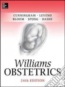 Williams obstetrics. Ediz. illustrata libro