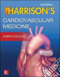 Harrison's Cardiovascular Medicine libro di Loscalzo Joseph