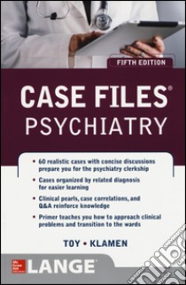 Case Files Psychiatry libro di Toy Eugene C.; Klamen Debra L.