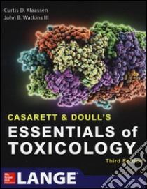 Casarett & Doull's Essentials of Toxicology libro di Klaassen Curtis D.; Watkins John B. III