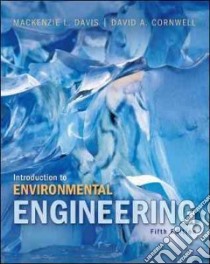 Intro to environmental engineering libro di Davis Mackenzie Leo; Cornwell David A.