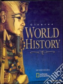 Glencoe world history. Per le Scuole superiori libro di Spielvogel Jackson J.