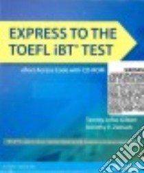 Express to the Toefl Ibt Test Etext libro di Gilbert Tammy Leroi, Zemach Dorothy