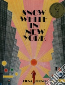 Snow white in New York. Ediz. illustrata libro di French Fiona