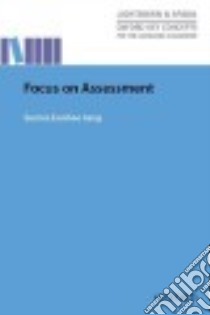 Focus on Assessment libro di Jang Eunice Eunhee