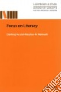 Focus on Literacy libro di Fu Danling, Matoush Marylou M.