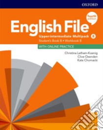 English file. Upper intermediate. Student's book-Workbook. Part B. Per le Scuole superiori. Con e-book. Con espansione online libro