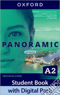 Panoramic A2. With Student's book, Workbook. Per le Scuole superiori. Con e-book. Con espansione online libro