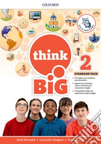 Think big 2. Student's book-Workbook + magazine & extra book con QR code. Per la Scuola media. Con e-book. Con espansione online. Vol. 2 libro
