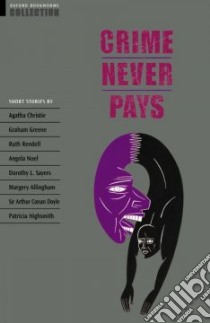 Crime Never Pays libro di West Clare (EDT)