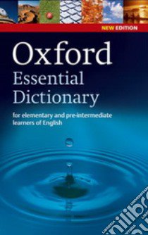 Oxford essentials learner's dictionary. Con CD-ROM libro