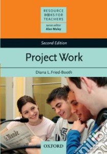 Project Work libro di Fried-Booth Diana L.