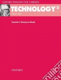 Technology libro di Pohl Alison, Glendinning Norman (CON)