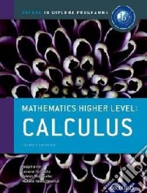 Ib course book: higher level maths calculus. Per l libro