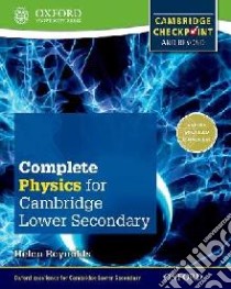 Complete physics for Cambridge IGCSE secondary 1. Checkpoint-Student's book. Per la Scuola media. Con espansione online libro
