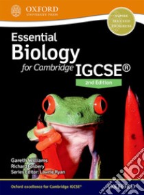 Essent biology IGCSE 2017. Student's book. Per le Scuole superiori. Con espansione online. Con CD-ROM libro