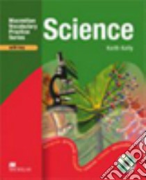 Science. Practice book. Without key. Per il Liceo scientifico. Con CD-ROM libro di Kelly Keith