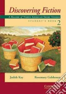 Discovering Fiction Book 2 libro di Kay Judith, Gelshenen Rosemary