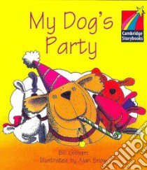 My Dog's Party ELT Edition libro di Bill Gillham