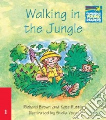 Walking in the Jungle ELT Edition libro di Richard Brown