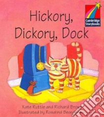 Hickory, Dickory, Dock ELT Edition libro di Kate Ruttle