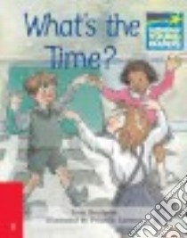 What's the Time? ELT Edition libro di Tony Bradman