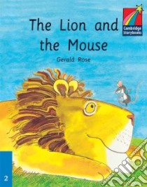 The Lion And The Mouse Elt libro di Rose Gerald