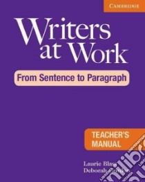 Blass Writers At Work Sentence Parag. Tch libro di Blass Laurie, Gordon Deborah