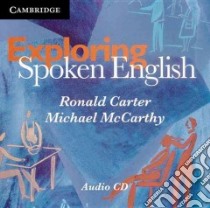 Carter Explor Spoken Engl B Audio Cd libro di Carter Ronald, McCarthy Michael