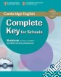 Complete Key For Schools Wb Wo/a+cd libro di McKeegan David