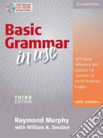 Murphy Basic Grammar Use 3ed Std W/a+cdrom libro di Murphy Raymond, Smalzer William R. (CON)