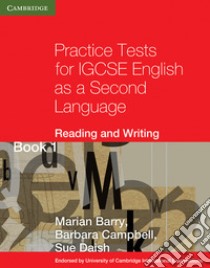 Barry Pract Tests Igcse Read&writing 1 libro di Barry Marian; Campbell Barbara; Daish Sue