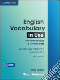 Aavv Eng Voc In Use Pre-int/int W/a libro di REDMAN STUART - O'DELL FELICITY 