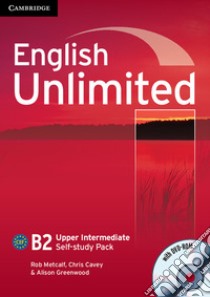 English unlimited. Upper intermediate. Self study pack. Per le Scuole superiori. Con DVD. Con espansione online libro di Tilbury Alex, Rea David, Hendra Leslie A.