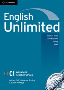 English Unlimited. Level C1 Teacher's Pack libro di Tilbury Alex, Rea David, Hendra Leslie A.