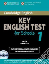 Cambridge Key English Test for Schools 1. Self-study Pack. Con CD-Audio libro di University of Cambridge (COR)