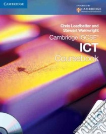 Aavv Cambridge Igcse Ict+cdrom libro di Leadbetter Chris, Wainwright Stewart