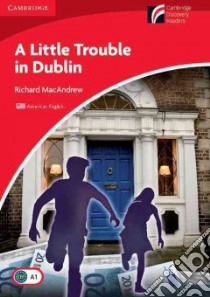 Macandrew Cam.discovery Am Little Trouble Dublin 1 libro di MACANDREW