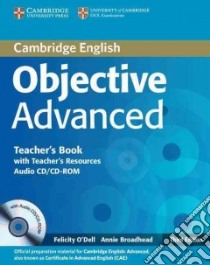 Objective Advanced Teacher's Book with Teacher's Resources A libro di Felicity O'Dell