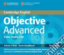 Objective Advanced Class Audio CDs (2) libro di Felicity O'Dell