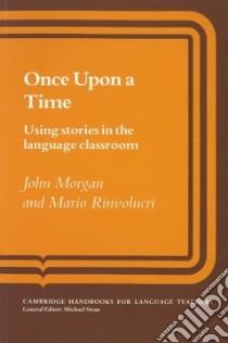 Morgan Once Upon A Time libro di John  Morgan