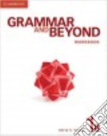 Grammar And Beyond 1 Wb B libro