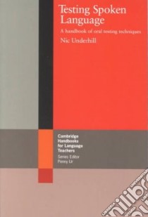 Underhill Testing Spoken Lang libro di Nic Underhill