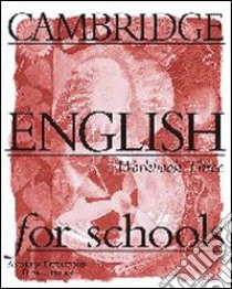 Cambridge english for schools. Workbook. Per la Scuola secondaria di primo grado. Vol. 3 libro di Littlejohn Andrew, Hicks Diana
