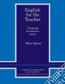 Spratt Engl For Teacher B libro di Spratt Mary