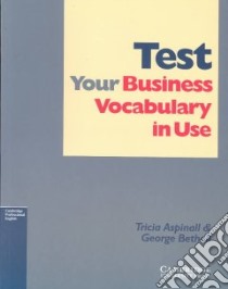 Test Your Business Vocabulary in Use libro di Tricia Aspinall