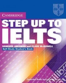 Jakeman Step Up To Ielts Self Std libro di Jakeman Vanessa, McDowell Clare