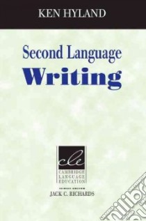 Second Language Writing libro di Hyland Ken