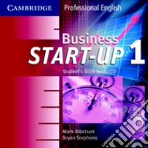 Business Start-up. Audio CD (2) Level 1 libro di Ibbotson Mark, Stephens Bryan